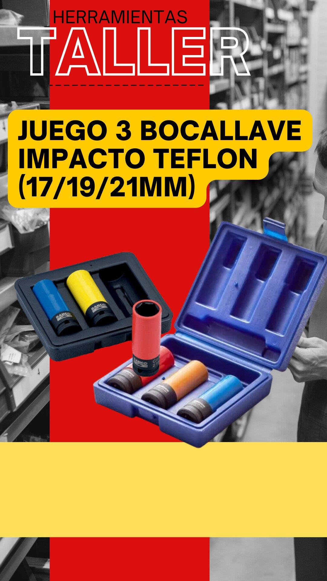 JUEGO BOCALLAVE IMPACTO TEFLON (17/19/21MM)